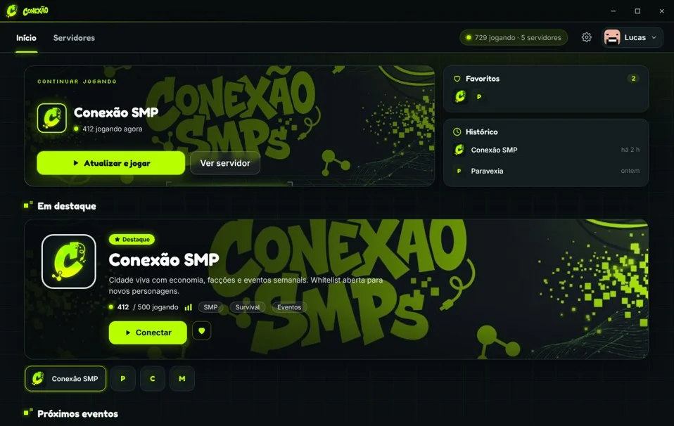 Tela inicial do launcher Conexão, com o servidor em destaque e o botão Conectar